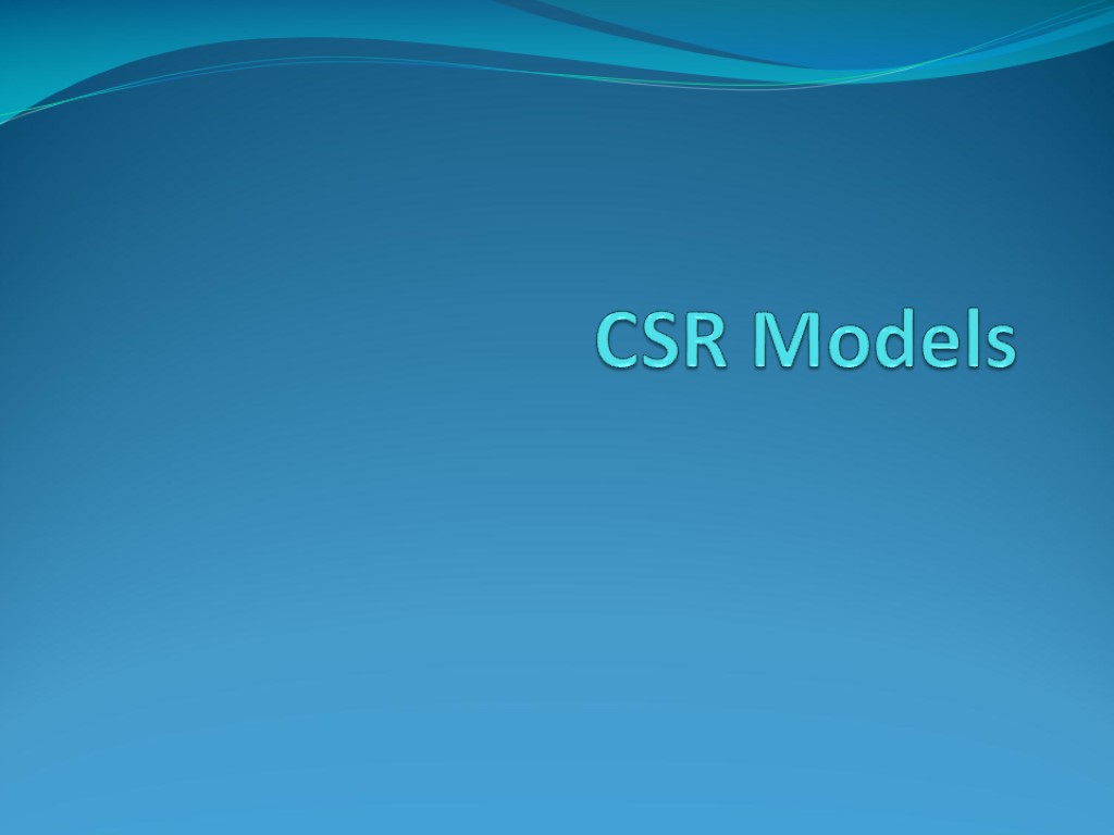CSR Models